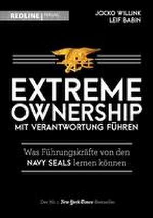 Extreme Ownership - mit Verantwortung führen de Jocko Willink