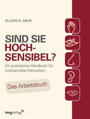 Sind Sie hochsensibel? de Elaine N. Aron