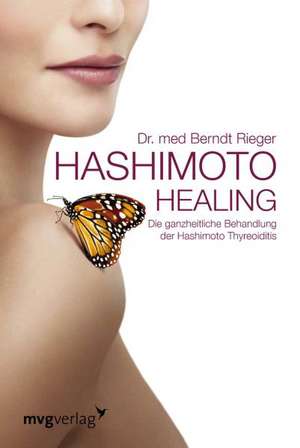 Hashimoto Healing de Berndt Rieger