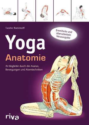 Yoga-Anatomie de Leslie Kaminoff