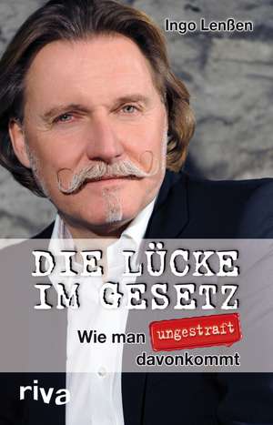 Die Lücke im Gesetz de Ingo Lenßen