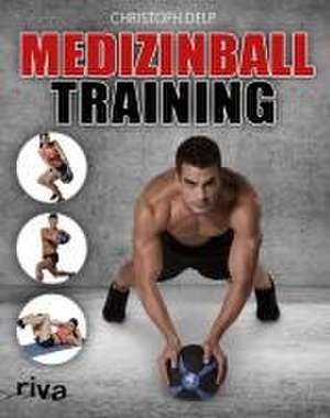 Medizinball-Training de Christoph Delp