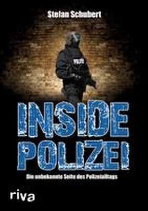 Inside Polizei de Stefan Schubert