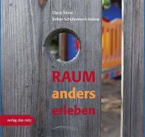 Raum anders erleben de Claus Stieve