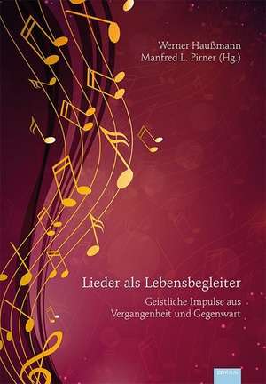 Lieder als Lebensbegleiter de Werner Haußmann