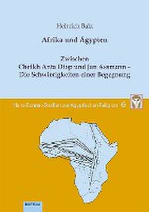 Afrika und Ägypten de Heinrich Balz