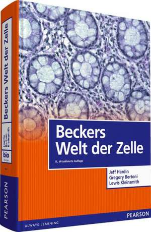 Beckers Welt der Zelle de Jeff Hardin