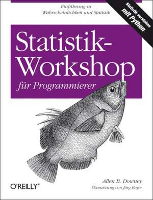 Statistik-Workshop für Programmierer de Allen B. Downey