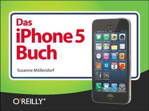 Das iPhone 5-Buch de Susanne Möllendorf