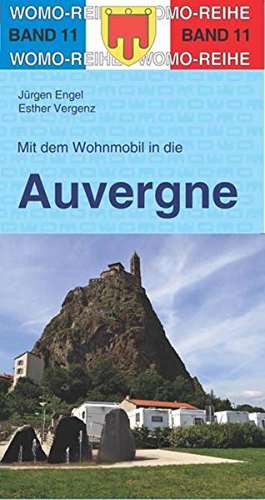 Mit dem Wohnmobil unterwegs in die Auvergne de Jürgen Engel