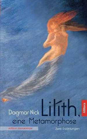 Lil Th, Eine Metamorphose: The Composer Ethel Smyth de Dagmar Nick