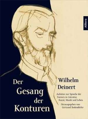 Der Gesang der Konturen de Wilhelm Deinert