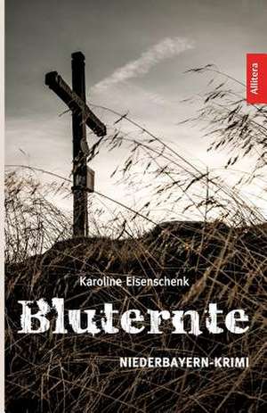 Bluternte de Karoline Eisenschenk