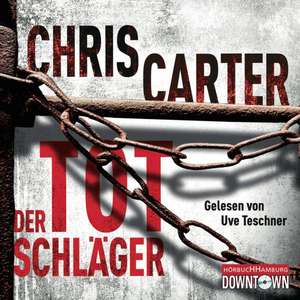 Der Totschläger de Chris Carter