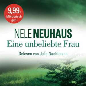 Eine unbeliebte Frau de Nele Neuhaus