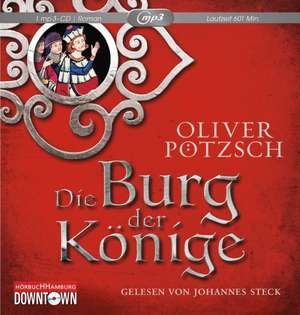 Die Burg der Könige de Oliver Pötzsch