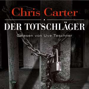 Der Totschläger de Chris Carter