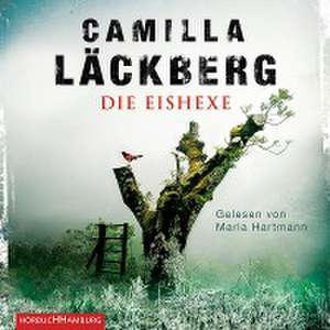 Die Eishexe de Camilla Läckberg