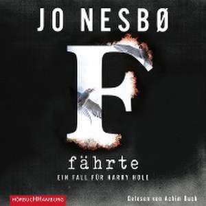 Fährte (Ein Harry-Hole-Krimi 4) de Jo Nesbø