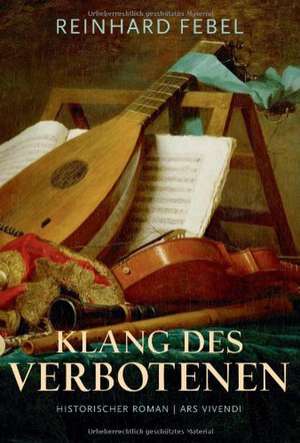 Klang des Verbotenen de Reinhard Febel