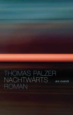 Nachtwärts de Thomas Palzer