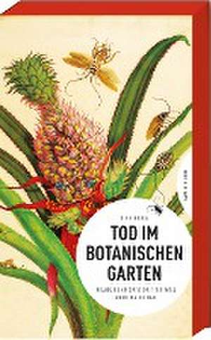 Tod im Botanischen Garten de Dirk Kruse