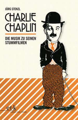Charlie Chaplin de Jürg Stenzl