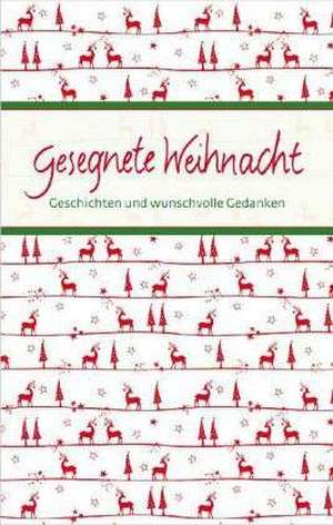 Gesegnete Weihnacht de Claudia Peters