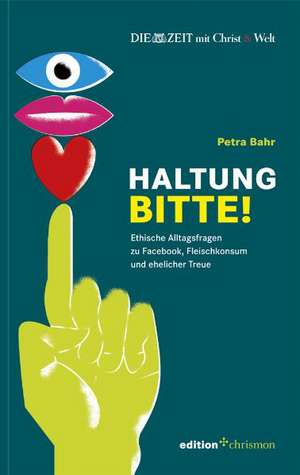 Haltung, bitte! de Petra Bahr