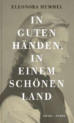 In guten Händen, in einem schönen Land de Eleonora Hummel