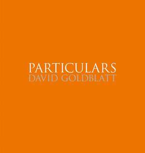 David Goldblatt: Particulars de David Goldblatt
