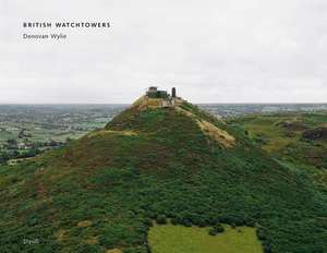 Donovan Wylie: The Tower Series de Donovan Wylie