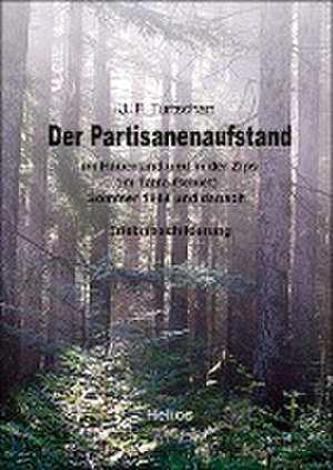 Der Partisanenaufstand de Johann Turtschan