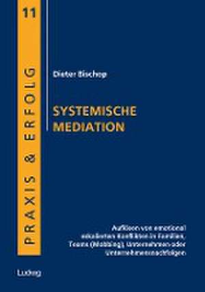 Systemische Mediation de Dieter Bischop