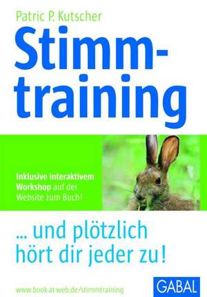 Stimmtraining de Patric P. Kutscher