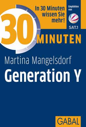 30 Minuten Generation Y de Martina Mangelsdorf