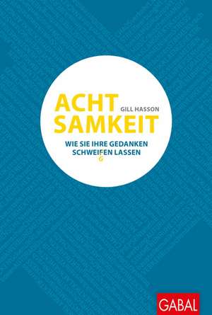 Achtsamkeit de Gill Hasson