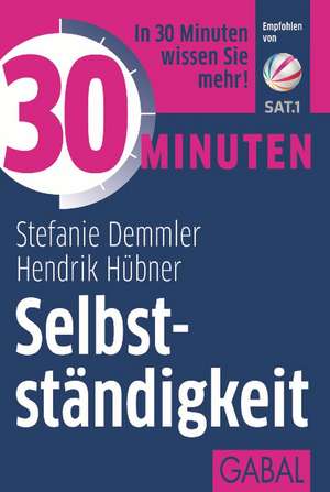 30 Minuten Selbstständigkeit de Stefanie Demmler