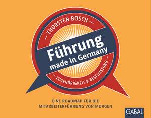 Führung made in Germany de Thorsten Bosch