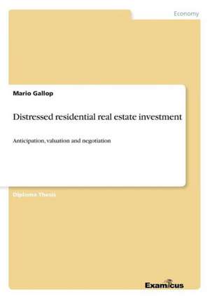 Distressed residential real estate investment de Mario Gallop