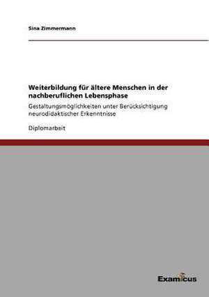 Weiterbildung für ältere Menschen in der nachberuflichen Lebensphase de Sina Zimmermann