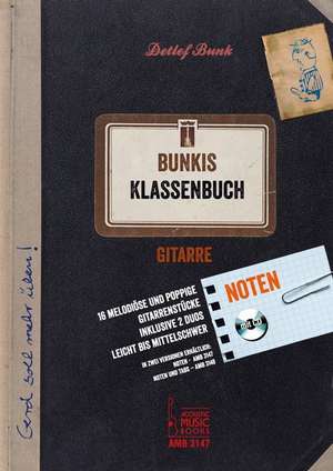 Bunkis Klassenbuch mit CD de Detlef Bunk