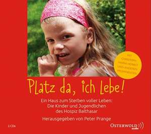 Platz da, ich lebe! de Peter Prange