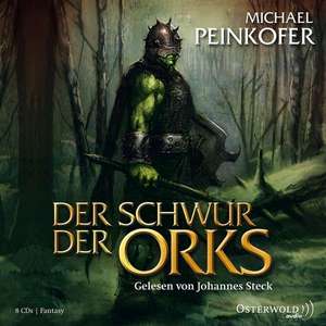 Der Schwur der Orks de Michael Peinkofer