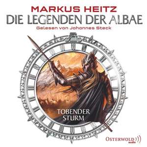 Die Legenden der Albae 04. Tobender Sturm de Markus Heitz