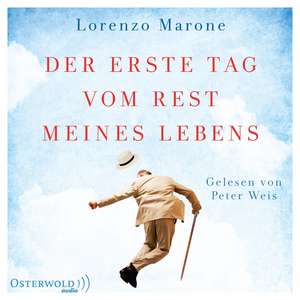 Der erste Tag vom Rest meines Lebens de Lorenzo Marone