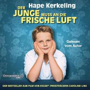 Der Junge muss an die frische Luft de Hape Kerkeling