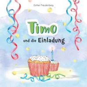 Timo und die Einladung de Esther Freudenberg