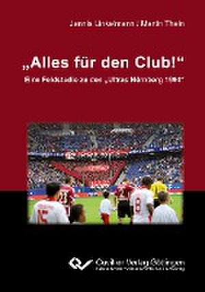 "Alles für den Club!" de Jannis Linkelmann