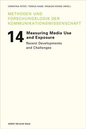 Measuring Media Use and Exposure de Christina Peter